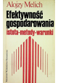 Efektywność gospodarowania. Istota-metody-warunki