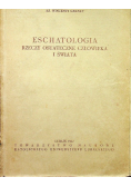 Eschatologia Rzeczy ostateczne człowieka i świata