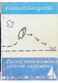 Zasady manewrowania jachtem żaglowym