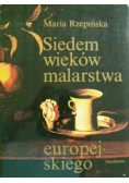 Siedem wieków malarstwa europejskiego