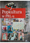 Popkultura w PRL - u