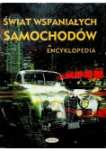 Świat wspaniałych samochodów. Encyklopedia