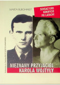 Nieznany przyjaciel Karola Wojtyły