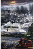 Transerfing rzeczywistości Tom 7 Forum snów