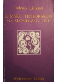 Z Mare Tenebrarum na słoneczny Hel