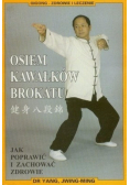 Osiem kawałków brokatu jak poprawić i zachować zdrowie