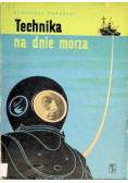 Technika na dnie morza