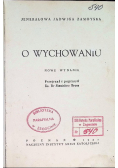 O wychowaniu ,1937 r.