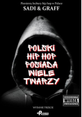 Polski hip hop posiada wiele twarzy
