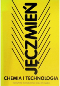 Jęczmień Chemia i technologia