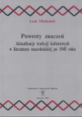 Powroty znaczeń Aktualizacje tradycji kulturowych