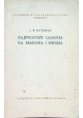 Najprostsze zadania na maksima i minima