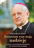 Zostawiam Wam moja nadzieję