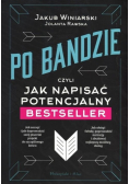 Po bandzie czyli jak napisać potencjalny bestseller