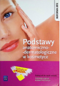 Podstawy anatomiczno-dermatologiczne w kosmetyce