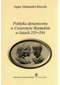 Polityka dynastyczna w Cesarstwie Rzymskim w latach 235-284
