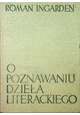 O poznawaniu dzieła literackiego