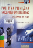 Polityka pieniężna Narodowego Banku Polskiego