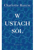 W ustach sól