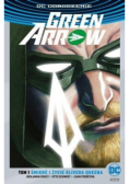 Green Arrow tom 1 Śmierć i życie Olivera Queena