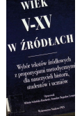 Wiek V - XV w źródłach