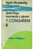 Zycie dla prawdy Rozmowy z ojcem Congarem