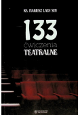 133 Ćwiczenia Teatralne