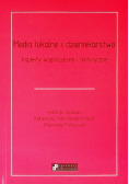 Media lokalne i dziennikarstwo Aspekty współczesne i historyczne