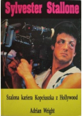 Sylvester Satallone Szalona kariera Kopciuszka z Hollywood