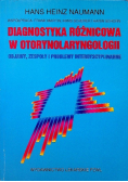 Diagnostyka różnicowa w otorynolaryngologii