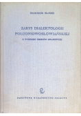 Zarys dialektologii południowosłowiańskiej z wyborem tekstów gwarowych