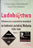 Ludobójstwo dokonane przez nacjonalistów ukraińskich Tom II