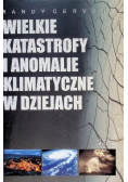 Wielkie katastrofy i anomalie klimatyczne w dziejach