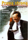 Prawą stroną życie polityka anegdota