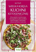 Wielka księga kuchni ketogenicznej