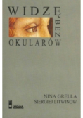 Widzę bez okularów