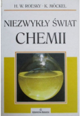 Niezwykły świat chemii