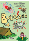 Bułeczka ratuje świat