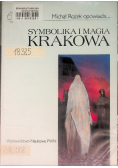 Symbolika i magia Krakowa