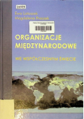 Organizacje międzynarodowe we współczesnym świecie