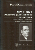My i oni Państwo jako jedność polityczna