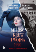 Miłość krew i wojna 1920