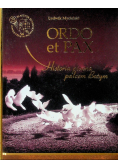 Ordo et pax. Historia pisana palcem Bożym
