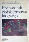 Przewodnik ziołolecznictwa ludowego