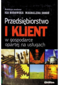 Przedsiębiorstwo i klient w gospodarce opartej na usługach
