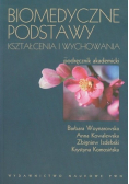 Biomedyczne podstawy kształcenia i wychowania