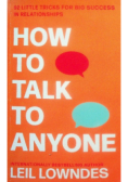 How to talk to anyone