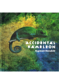 Accidental kameleon