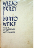 Wizjonerzy i buntownicy Wiersze współczesnych poetów amerykańskich