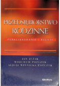 Przedsiębiorstwo rodzinne funkcjonowanie i rozwój